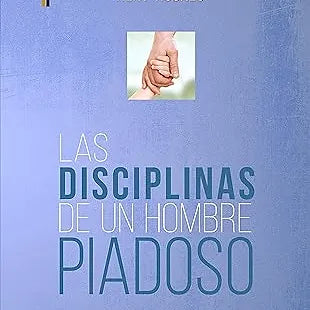 Disciplinas de un hombre piadoso