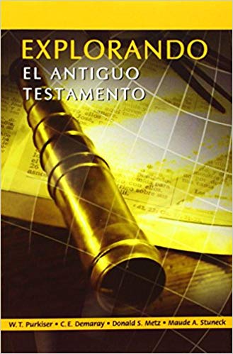 Explorando el Antiguo Testamento
