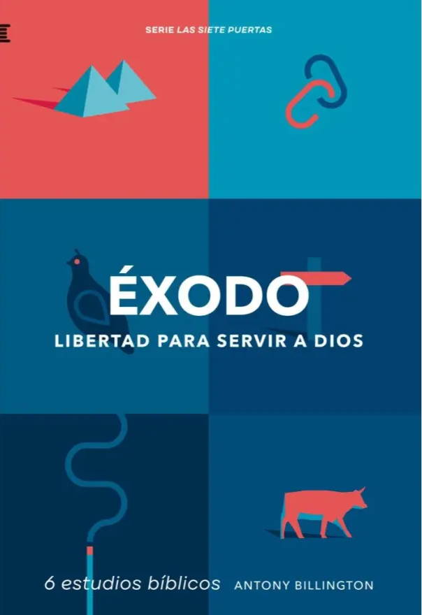 Exodo - Libertad para servir a Dios