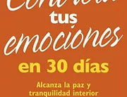 Controla tus emociones en 30 dias (Bolsillo)