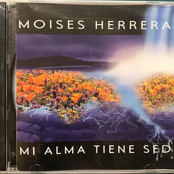 Mi alma tiene sed | Moises Herrera