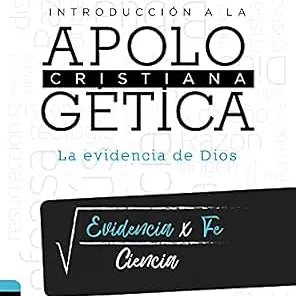 Introduccion a la apologetica cristiana