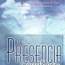 Una presencia manifiesta