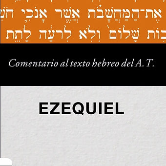 Comentario al texto hebreo del A.T - Ezequiel