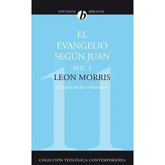 Evangelio segun Juan Vol. 1