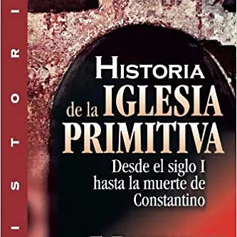 Historia de la Iglesia primitiva