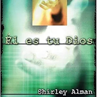 El es tu Dios