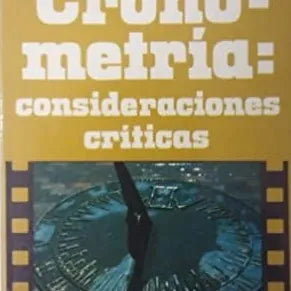 Cronometria: Consideraciones criticas