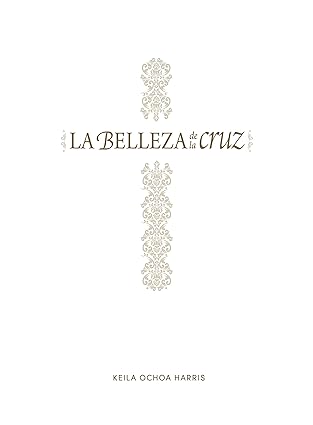 Belleza de la cruz