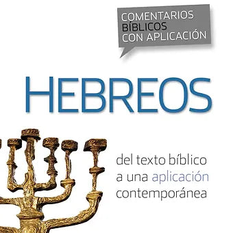 Comentario biblico con aplicacion NVI Hebreos,  Tapa Rustica