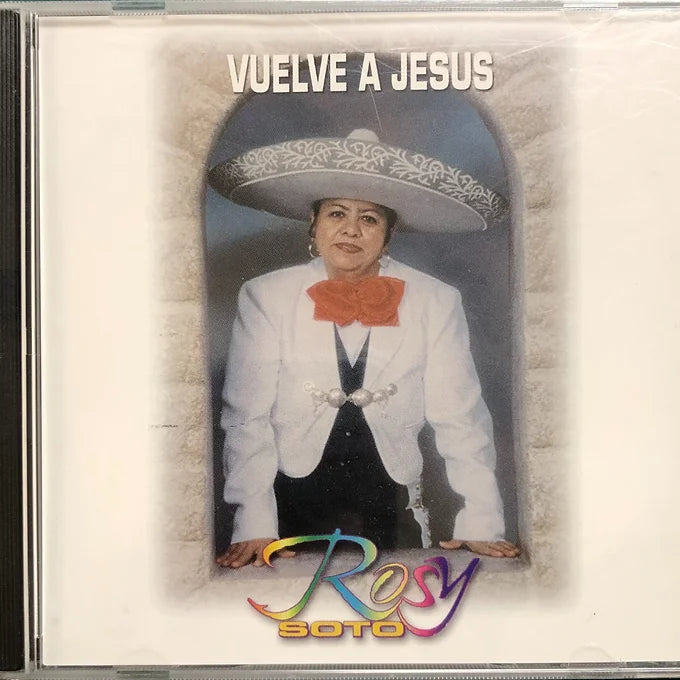 Vuelve a Jesus | Rosy Soto