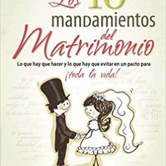Los diez mandamientos del matrimonio