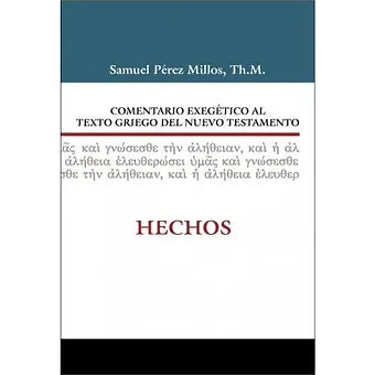 Comentario exegetico al Griego del Nuevo Testamento Hechos