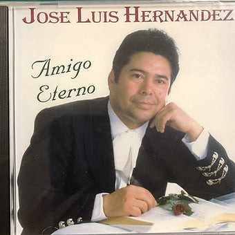 Amigo eterno | Jose Luis Hernandez