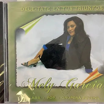 Deleitate en tus triunfos | Mely Garcia
