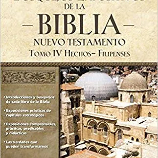 Bosquejos expositivos de la Biblia, Tomo IV: Hechos - Filipenses