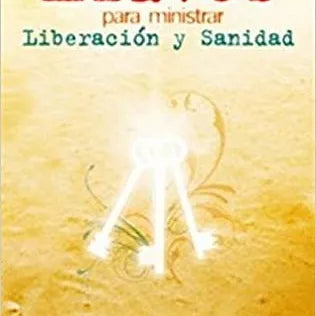 Llaves para ministrar liberacion y sanidad  (Bolsillo)