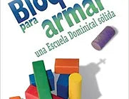 Bloques para armar una Escuela Dominical solida