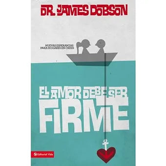 Amor debe ser firme