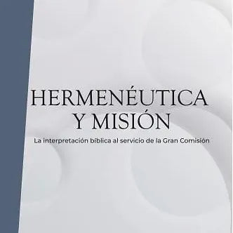Hermeneutica y Mision