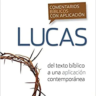 Comentario biblico con aplicacion NVI Lucas | Tapa Flexible