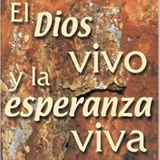 Dios vivo y la esperanza viva