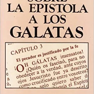 Estudios sobre la epistola a los Galatas