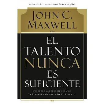 Talento nunca es suficiente