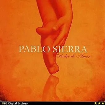Padre de amor | Pablo Sierra