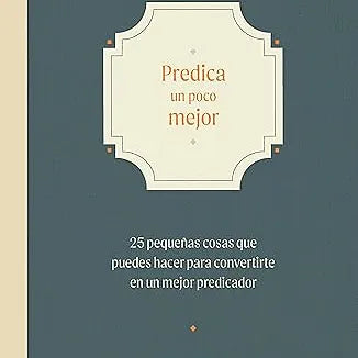 Predica un poco mejor