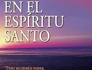 Manual sobre el bautismo en el Espiritu Santo