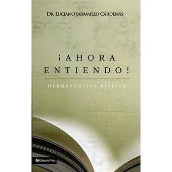 Ahora entiendo  hermeneutica biblica
