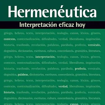 Hermeneutica: Interpretacion eficaz hoy
