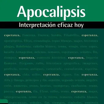 Apocalipsis: Interpretacion eficaz hoy
