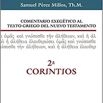Comentario exegetico al texto griego - 2a Corintios