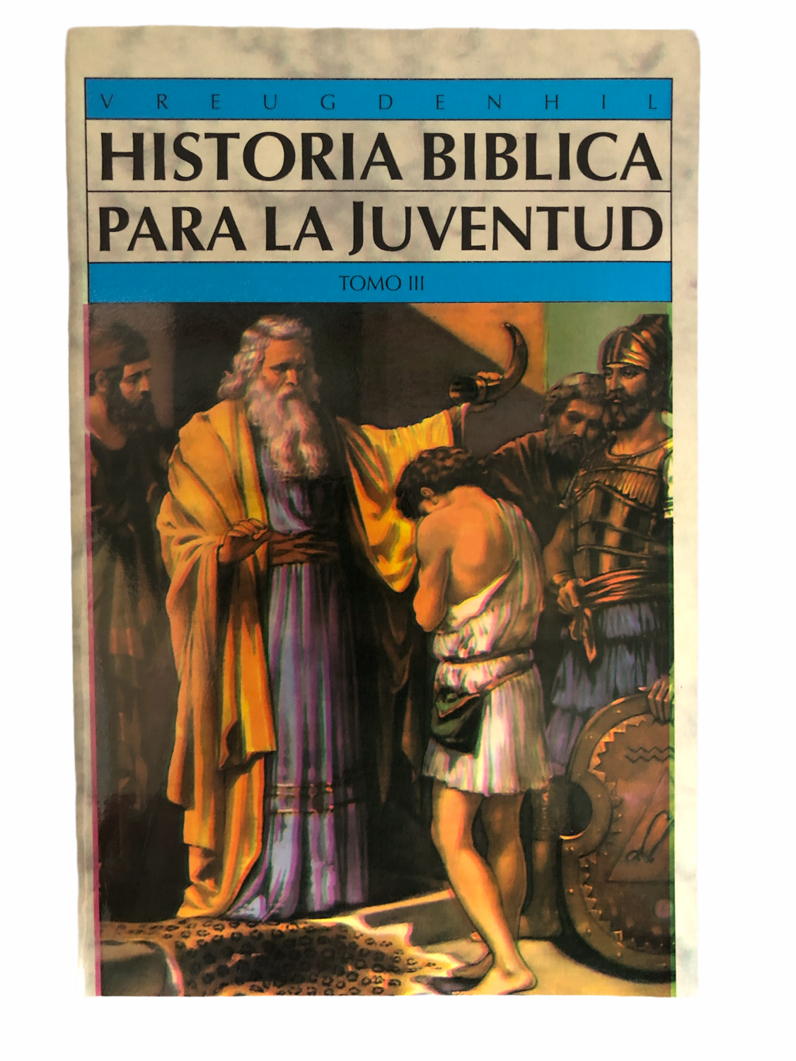 Historia biblica para la juventud Tomo 3