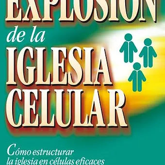 Explosion de la iglesia celular