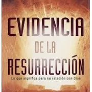 Evidencia de la resurreccion