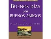 Buenos dias con buenos amigos