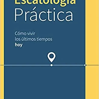 Escatologia practica