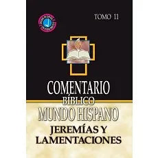 Comentario Biblico Mundo Hispano Tomo 11 - Jeremias y Lamentaciones