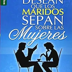 Lo que las esposas desean que los maridos sepan  (Bolsillo)