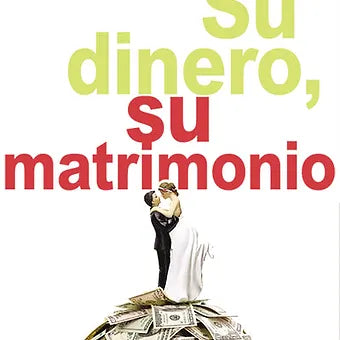 Su dinero, su matrimonio
