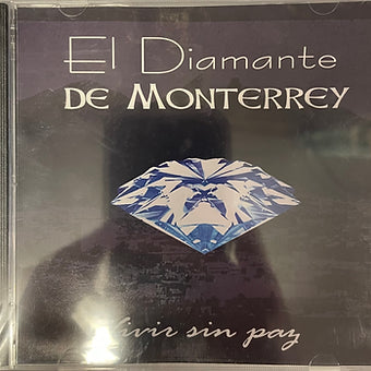 Vivir sin paz | El Diamante de Monterrey