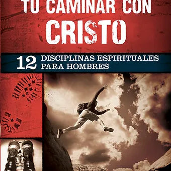 Fortalece tu caminar con Cristo