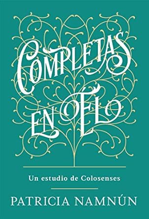 Completas en El: Un estudio de Colosenses