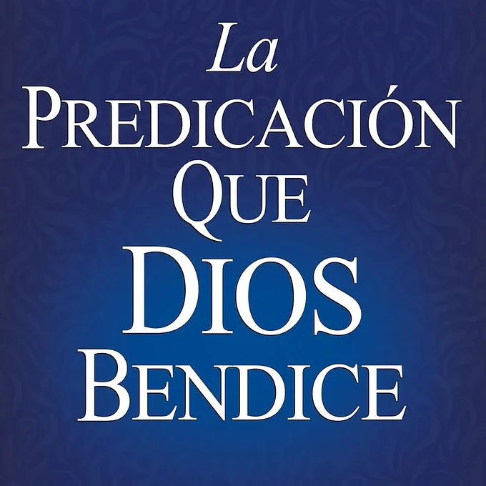 Predicacion que Dios bendice