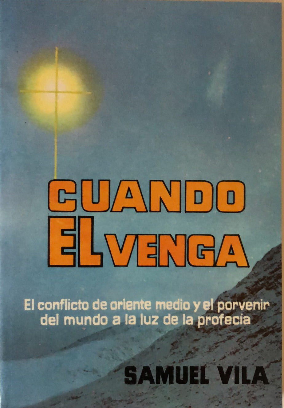 Cuando EL venga