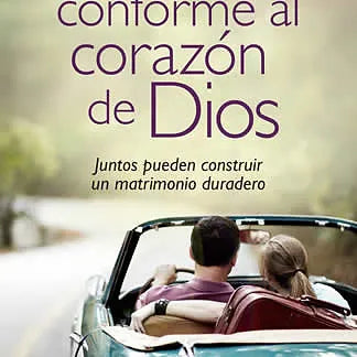 Una pareja conforme al corazon de Dios