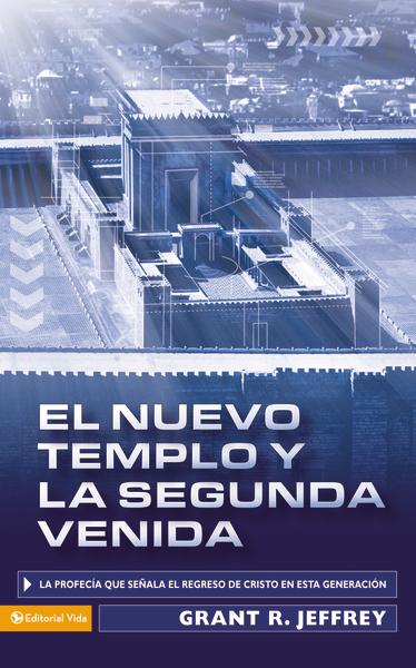 Nuevo templo y la segunda venida